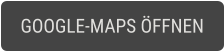 GOOGLE-MAPS ÖFFNEN